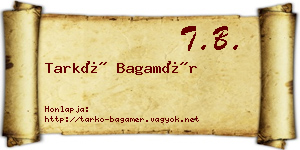 Tarkó Bagamér névjegykártya